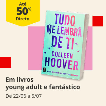 At&eacute; 50% em Livros Young Adult e Fant&aacute;stico. De 22/06 a 5/07