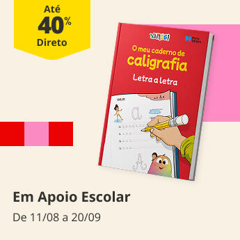 At&eacute; 40% em Livros de Apoio Escolar. De 11/08 a 20/09