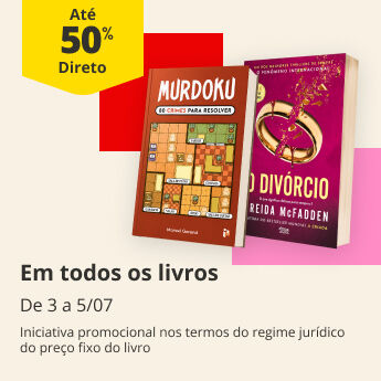 At&eacute; 50% Desconto Direto em todos os livros. De 3 a 5/07