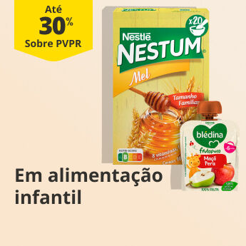 At&eacute; 30% PVPR em Alimenta&ccedil;&atilde;o Infantil