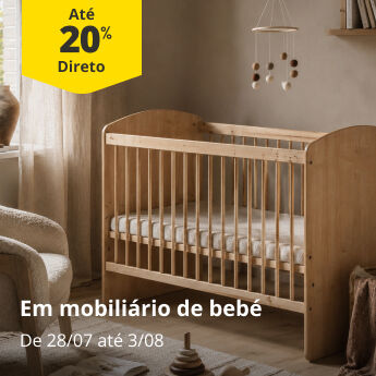At&eacute; 20% Desconto Direto em mobili&aacute;rio de beb&eacute;. De 28/07 a 03/08