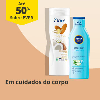 At&eacute; 50% PVPR em Cuidados do Corpo