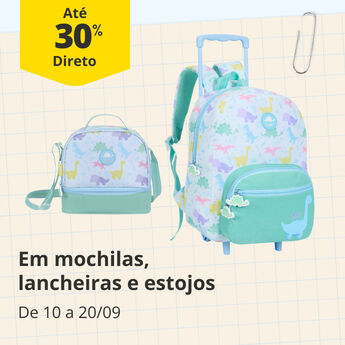 At&eacute; 30% Desconto Direto em mochilas, lancheiras e estojos