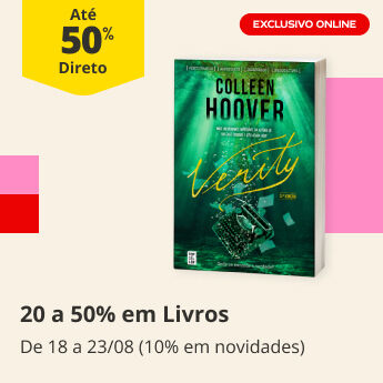 20% a 50% em todos os livros (10% nas novidades)