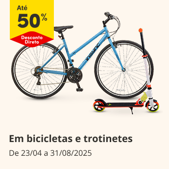 Até 50% Desconto Direto numa seleção de bicicletas e trotinetes 