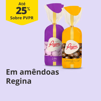 At&eacute; 25% PVPr em am&ecirc;ndoas Regina
