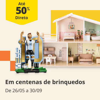 At&eacute; 50% Desconto Direto em centenas de brinquedos. De 26/05 a 30/09