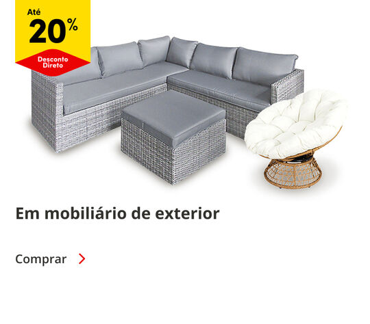 Até 20% Desconto Direto em Mobiliário de exterior