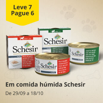 Leve 7 Pague 6 em comida h&uacute;mida Schesir