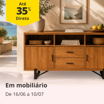 At&eacute; 35% desconto Em mobili&aacute;rio