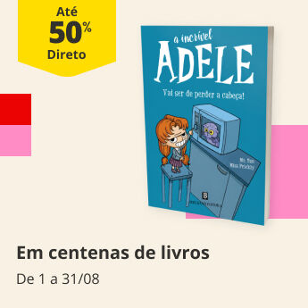 At&eacute; 50% Desconto Direto em centenas de livros.  De 1 a 31/08.