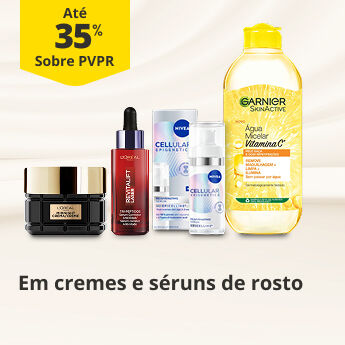 At&eacute; 35% PVPR em cremes e s&eacute;runs de rosto