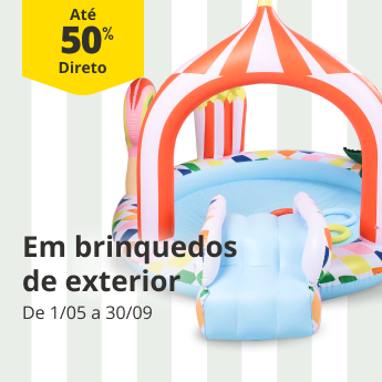At&eacute; 50% Desconto Direto em brinquedos de exterior. De 1/05 a 30/09
