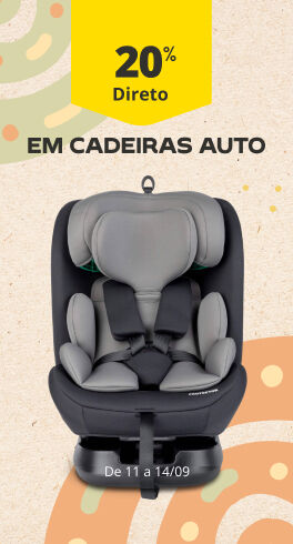 20% Desconto Direto em cadeiras auto. De 11 a14/09