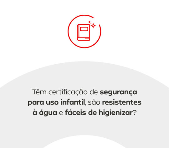 Têm certificação de segurança para uso infantil, são resistentes à água e fáceis de higienizar?