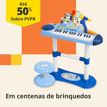 At&eacute; 50% PVPR em centenas de brinquedos