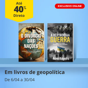 At&eacute; 40% desconto direto em livros sobre conflitos geopol&iacute;ticos. At&eacute; 30 de abril. exclusivo online
