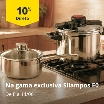 10% Desconto Direto na gama exclusiva Silampos E0