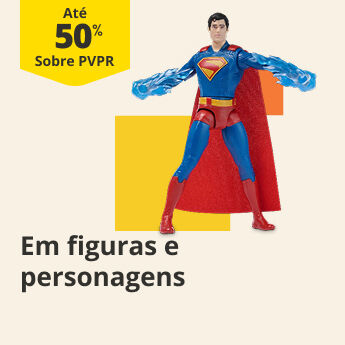 At&eacute; 50% PVPR em figuras e personagens