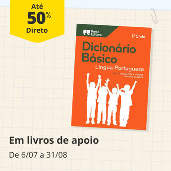 At&eacute; 30% Desconto Direto em livros apoio escolar. De 6/07 a 31/08