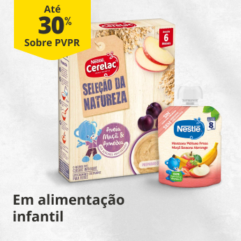 At&eacute; 30% PVPR em Alimenta&ccedil;&atilde;o Infantil