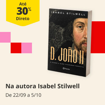 At&eacute; 30% Desconto Direto na autora Isabel Stilwell. De 22/09 a 5/10