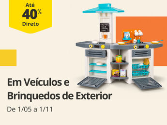 At&eacute; 40% DD em Ve&iacute;culos e Brinquedos de Exterior