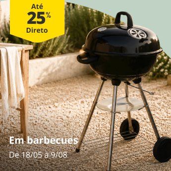 AT&eacute; 25% desconto direto em Barbecues. De 18/05 a 9/08