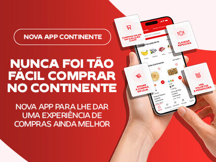 Nova APP Continente. Nunca foi t&atilde;o f&aacute;cil comprar online.