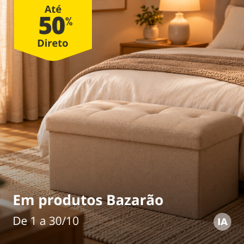 At&eacute; 50% Desconto Direto em produtos bazar&atilde;o. De 1 a 30/10