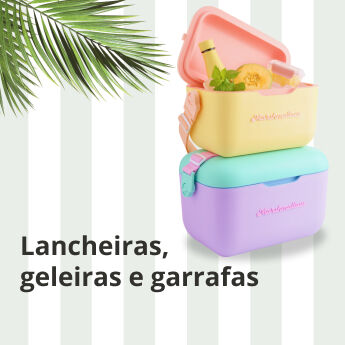 Lancheiras, Geleiras e Garrafas