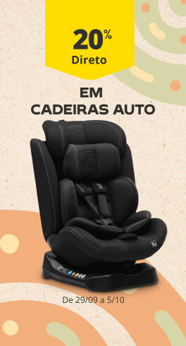 20% Desconto Direto em cadeiras auto. De 29/09 a 5/10