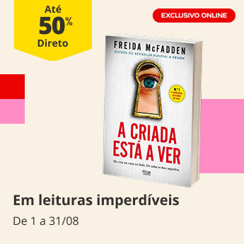 At&eacute; 50% Desconto Direto em Leituras Imperd&iacute;veis. De 1 a 31/08