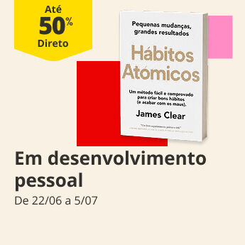 At&eacute; 50% desconto direto em Livros de Desenvolvimento Pessoal. De 22/06 a 5/07