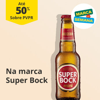 At&eacute; 50% PVPR Na marca da semana Super bock