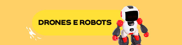 Drones e Robots