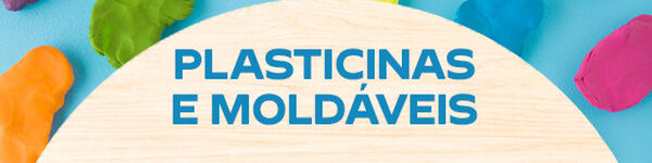 Plasticinas e Moldáveis