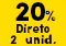20% na 2&ordf; unidade
