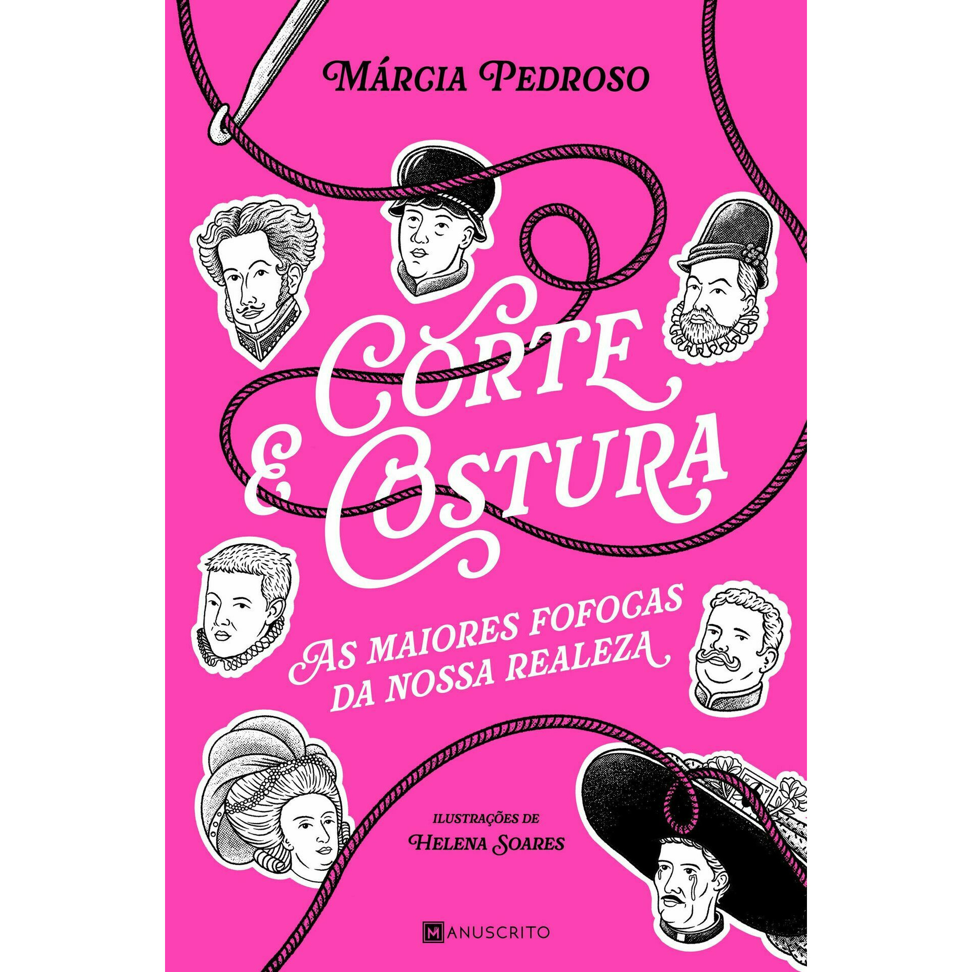 Corte & Costura - As Maiores Fofocas da Nossa Realeza Márcia Gil ...