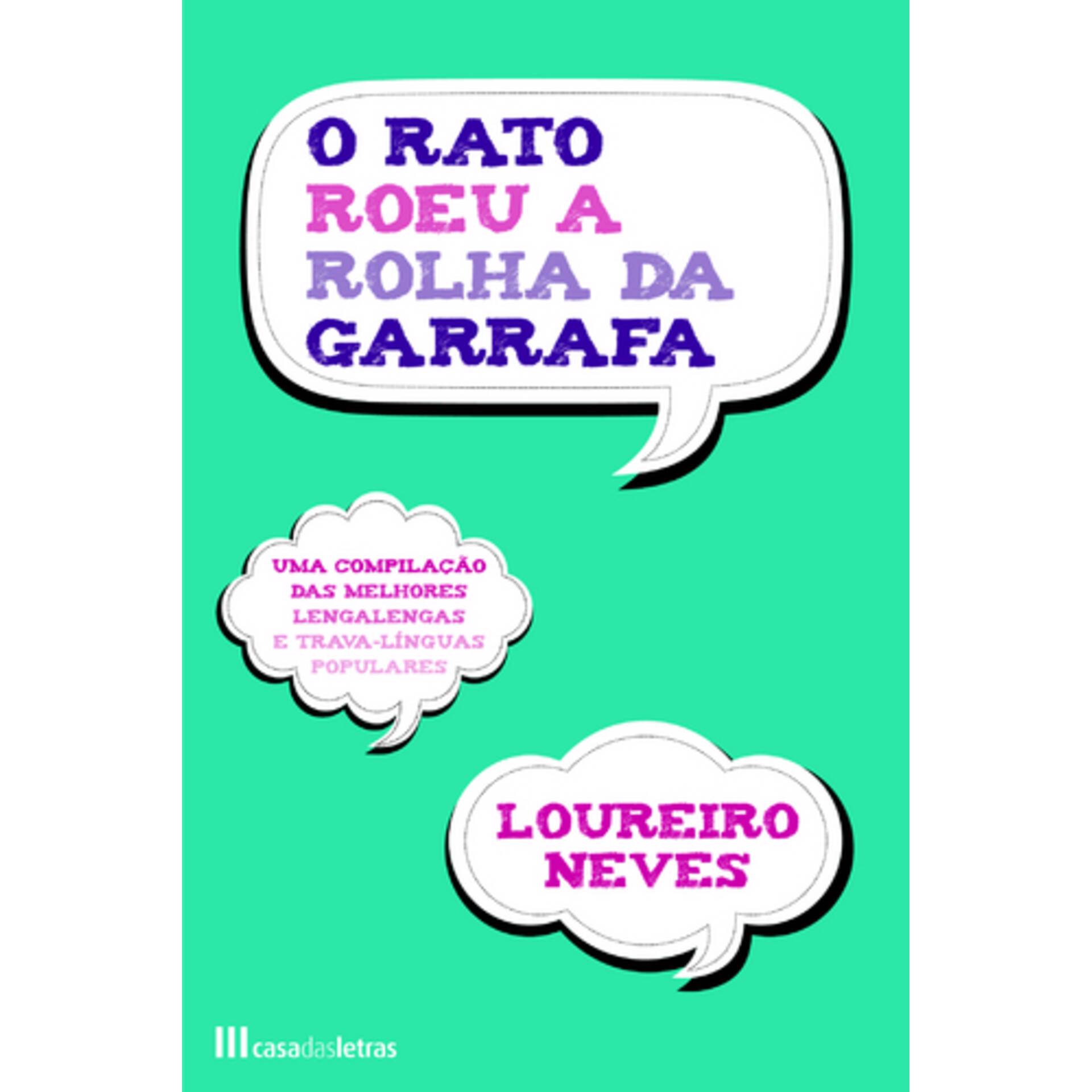 O Rato Roeu a Rolha da Garrafa de Loureiro Neves | Continente Online