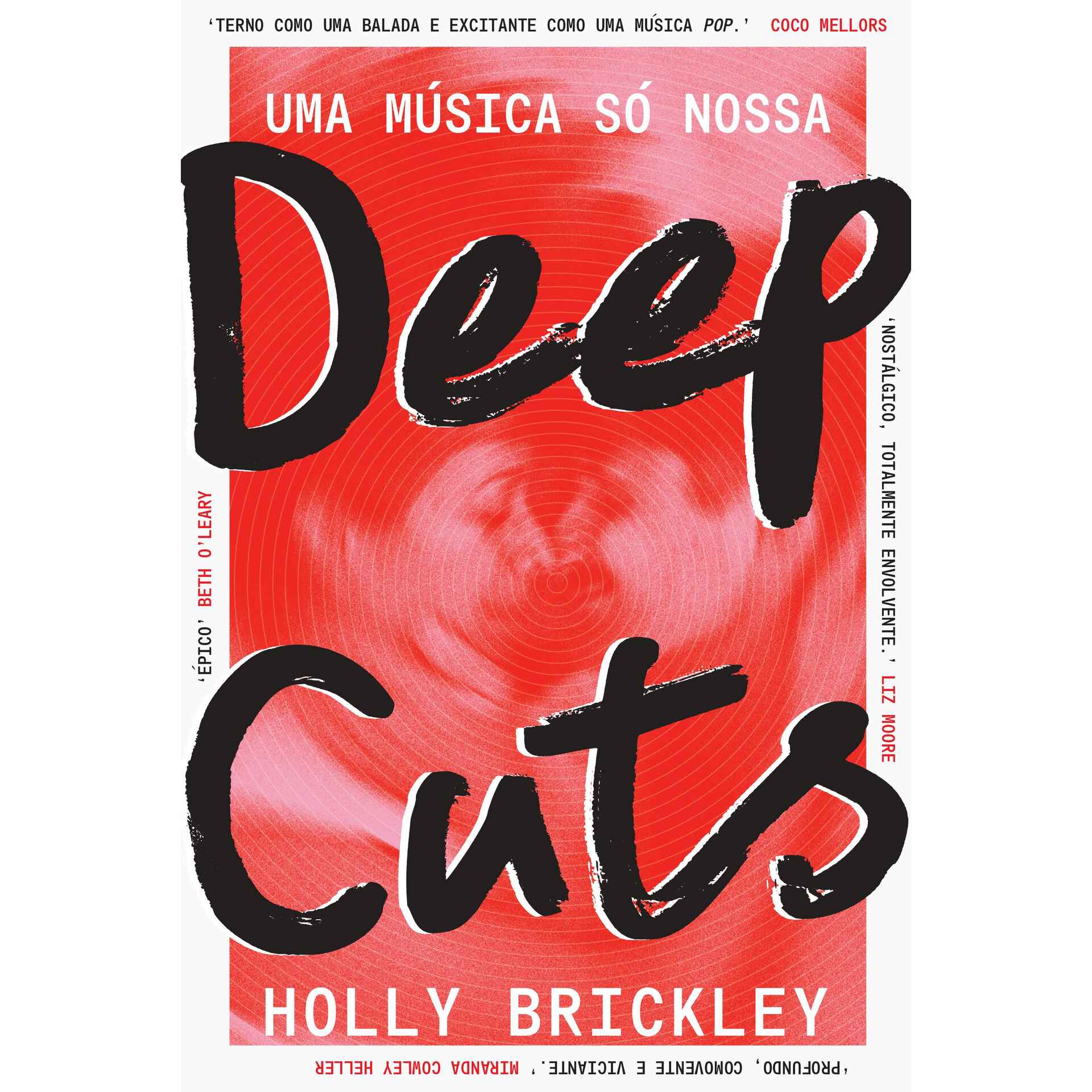 Deep Cuts - Uma Música Só Nossa Holly Brickley | Continente Online