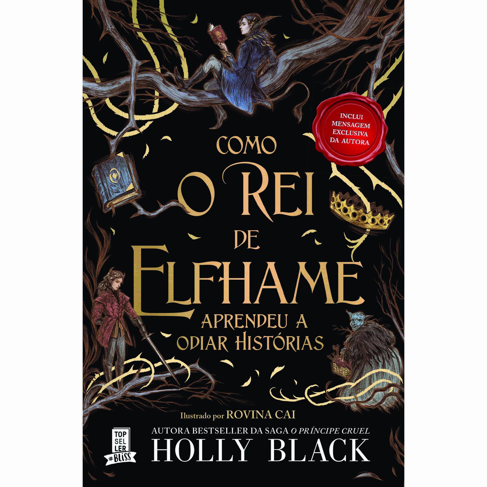 Como o Rei de Elfhame Aprendeu a Odiar Histórias de Holly Black ...