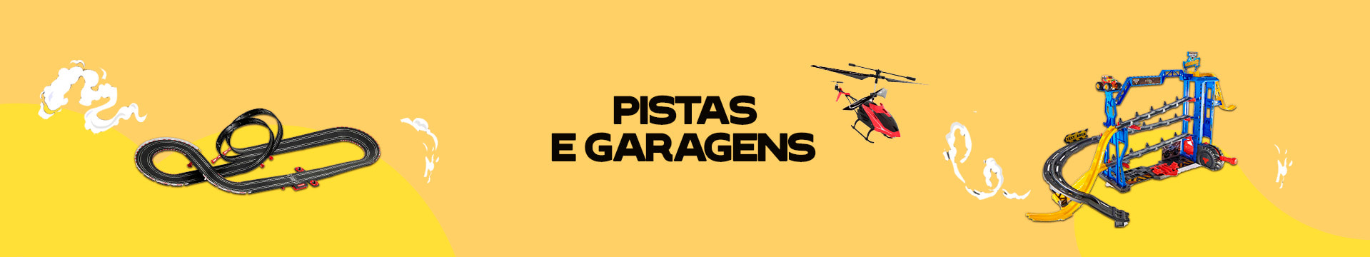 Pistas e Garagens
