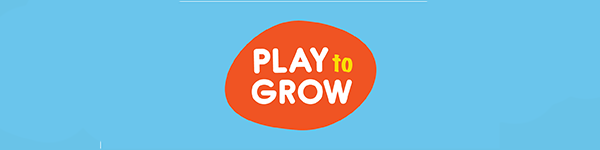 Play to Grow